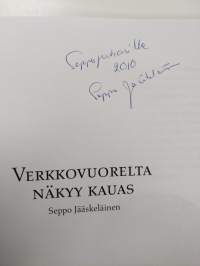 Verkkovuorelta näkyy kauas (signeerattu, tekijän omiste)