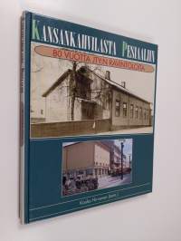 Kansankahvilasta Pesiaaliin : 80 vuotta JTY:n ravintoloita