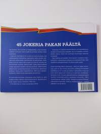45 Jokeria pakan päältä