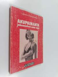 Akupainanta : jokamiehen oma-apu