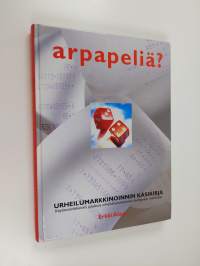 Arpapeliä : urheilumarkkinoinnin käsikirja