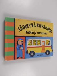 Säihkyvä kuvakirja : tutkin ja tutustun