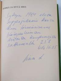 Härkä ja hyvä mies (signeerattu, tekijän omiste)