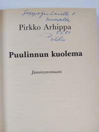 Puulinnun kuolema : jännitysromaani (signeerattu, tekijän omiste)