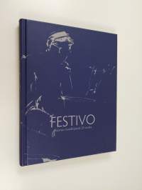 Festivo : Rauman Festivo-musiikkipäivät 25-vuotta