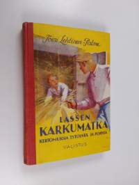 Lassen karkumatka : kertomuksia tytöistä ja pojista