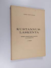 Kustannuslaskenta : sisäisen laskentatoimen perusteet ja hyväksikäyttö