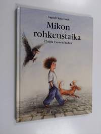 Mikon rohkeustaika