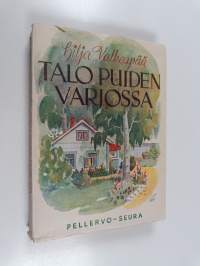 Talo puiden varjossa