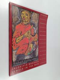 Jalokiviä mudassa = Jewels in the mud : 31.5.-12.8.1990 : Tampereen taidemuseo = Tampere Art Museum