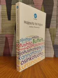 Hajauta tai hajoa