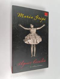 Agnes Cecilia : en sällsam historia