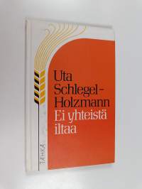 Ei yhteistä iltaa : siviilisääty - leski