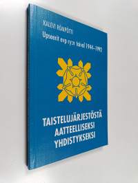 Taistelujärjestöstä aatteelliseksi yhdistykseksi : Upseerit evp ry:n taival 1944-1992