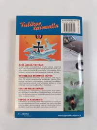 Ilmasodan korkeajännitys 2E/2009 : Tulikoe taivaalla