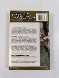 Kahakointia paholaisen puutarhassa : viidakon korkeajännitys