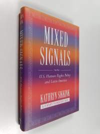 Mixed signals : U.S. human rights policy and Latin America