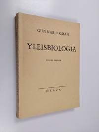 Yleisbiologia : oppikoulujen yläluokkia varten