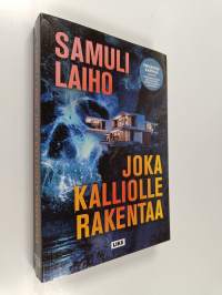 Joka kalliolle rakentaa (ennakkokappale)