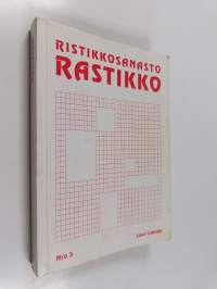 Rastikko : ristikkosanasto Nro 3
