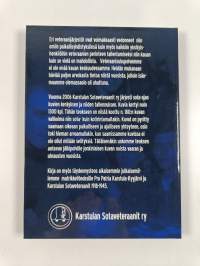 Oli vaaralle alttiina syntymämaa : Karstusten sotavuodet 1939-1945