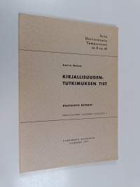 Kirjallisuudentutkimuksen tiet (signeerattu, tekijän omiste)