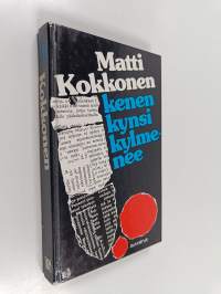 Kenen kynsi kylmenee : rikosromaani (tekijän omiste)