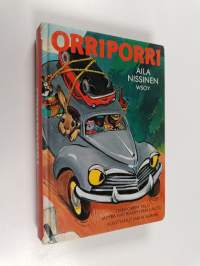 Orriporri : Orriporrin talo ; Myyrä Matikaisen malliauto