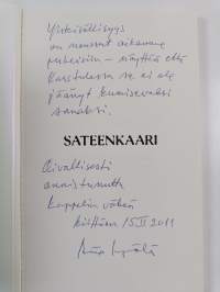 Sateenkaari : mietelmiä, mielentiloja, luontokuvia ja tokaisuja (tekijän omiste)