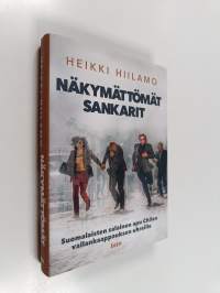 Näkymättömät sankarit : suomalaisten salainen apu Chilen vallankaappauksen uhreille