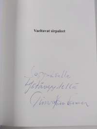 Vaeltavat sirpaleet (signeerattu, tekijän omiste)