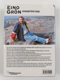 Eino Grön : enemmän kuin tango : 57 kohtausta laulaja Eino Grönin elämästä (signeerattu, tekijän omiste)