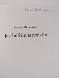 Jää helliin terveisiin (signeerattu)