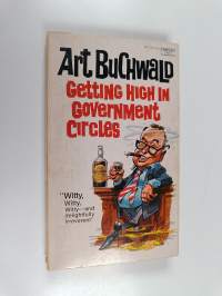 Getting High in Government Circles