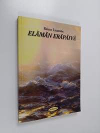 Elämän eräpäivä (signeerattu, tekijän omiste)
