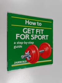 How to Get Fit for Sport