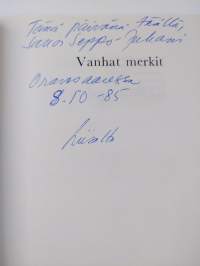 Vanhat merkit (signeerattu, tekijän omiste)