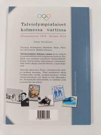 Talviolympialaiset kolmessa vartissa : Chamonixista 1924 - Sotsiin 2014