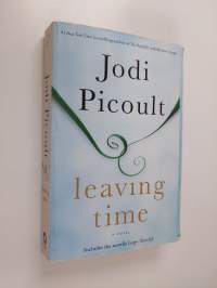 Leaving Time (with bonus novella Larger Than Life)