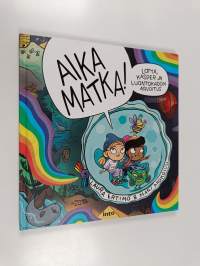 Aika matka! : Lotta, Kasper ja luontokadon arvoitus