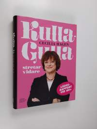 Kulla-Gulla stretar vidare : lägesrapport vid 60+