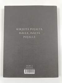 Ennen kuin olet poissa : kirjeitä pojalta isälle, isältä pojalle