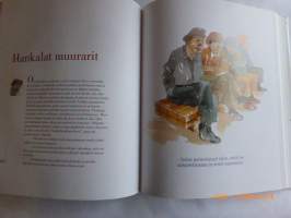 Montuissa ja tellingeillä, 2006
