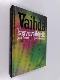 Vaihda kasvuvaihteelle
