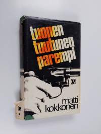 Tuonen tuutunen parempi (signeerattu, tekijän omiste)