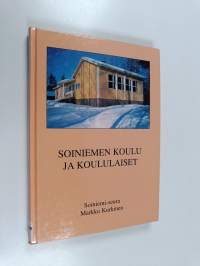 Soiniemen koulu ja koululaiset
