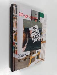 10-gruppen : kuoseja ja ihmisiä