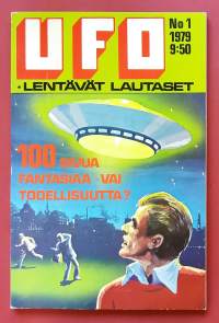 UFO - Lentävät lautaset 1/1979 - 100 sivua fantasiaa, vai todellisuutta. (Sarjakuva-albumi, sopiva keräilykappaleeksi)