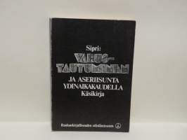 Varustautuminen ja aseriisunta ydinaikakaudella