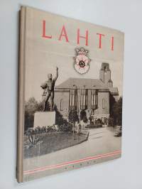 Lahti ja sen ympäristö = Lahtis och dess omgivningar